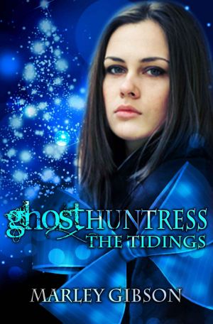 [Ghost Huntress 0.50] • The Tidings · A Christmas Novella